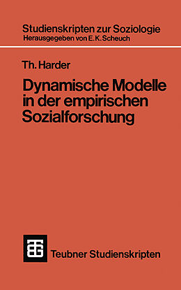 Kartonierter Einband Dynamische Modelle in der empirischen Sozialforschung von Th Harder