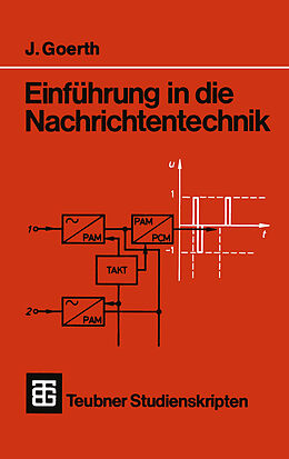 Kartonierter Einband Einführung in die Nachrichtentechnik von Joachim Goerth