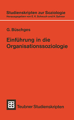 Kartonierter Einband Einführung in die Organisationssoziologie von Günter Büschges