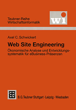 Kartonierter Einband Web Site Engineering von Axel C. Schwickert