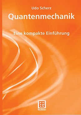 Kartonierter Einband Quantenmechanik von Udo Scherz