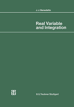 Kartonierter Einband Real Variable and Integration von John Benedetto