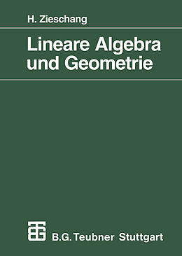 Kartonierter Einband Lineare Algebra und Geometrie von Heiner Zieschang