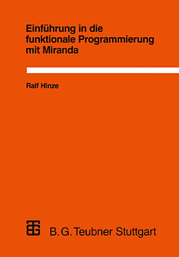 Kartonierter Einband Einführung in die funktionale Programmierung mit Miranda von Ralf Thomas Walter Hinze