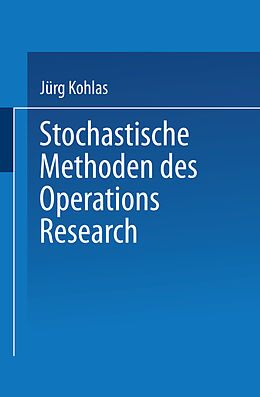 Kartonierter Einband Stochastische Methoden des Operations Research von Jürg Kohlas