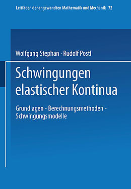 Kartonierter Einband Schwingungen elastischer Kontinua von Wolfgang Stephan, Rudolf Postl