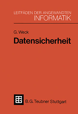 Kartonierter Einband Datensicherheit von Gerhard Weck