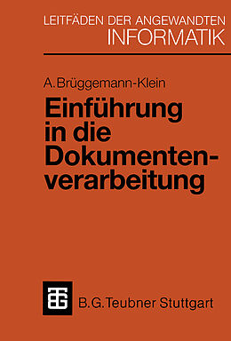 Kartonierter Einband Einführung in die Dokumentenverarbeitung von Anne Brüggemann-Klein