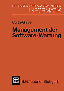 Kartonierter Einband Management der Software-Wartung von Michael A. Curth, Martin L. Giebel