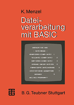 Kartonierter Einband Dateiverarbeitung mit BASIC von Klaus Menzel
