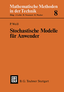 Kartonierter Einband Stochastische Modelle für Anwender von Peter Weiss