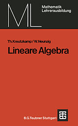 Kartonierter Einband Lineare Algebra von Theo Kreutzkamp, Walter Neunzig