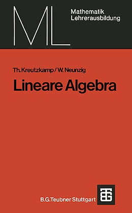 Kartonierter Einband Lineare Algebra von Theo Kreutzkamp, Walter Neunzig