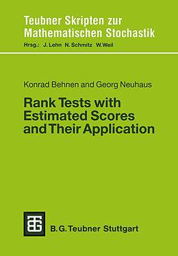 Kartonierter Einband Rank Tests with Estimated Scores and Their Application von Georg Neuhaus