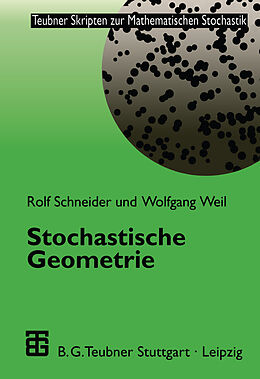 Kartonierter Einband Stochastische Geometrie von Rolf Schneider, Wolfgang Weil