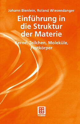 Kartonierter Einband Einführung in die Struktur der Materie von Johann Konrad Bienlein, Roland Wiesendanger