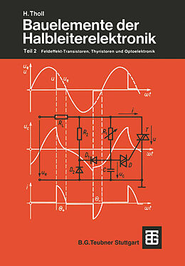 Kartonierter Einband Bauelemente der Halbleiterelektronik von Herbert Tholl