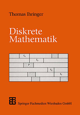 Kartonierter Einband Diskrete Mathematik von Thomas Ihringer