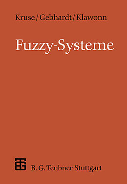 Kartonierter Einband Fuzzy-Systeme von Frank Klawonn, Jörg Gebhardt