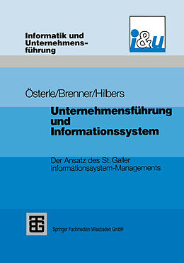 Kartonierter Einband Unternehmensführung und Informationssystem von Hubert Österle, Walter Brenner, Konrad Hilbers
