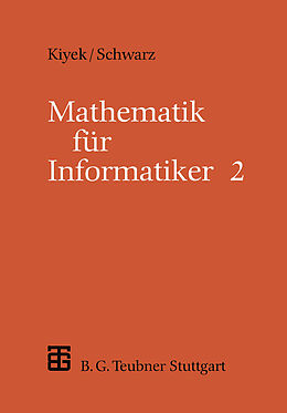 Kartonierter Einband Mathematik für Informatiker von Friedrich Schwarz