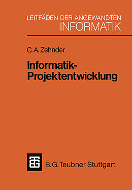 Kartonierter Einband Informatik-Projektentwicklung von Carl A Zehnder