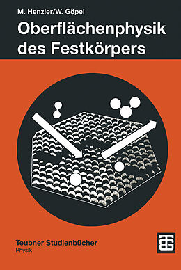 Kartonierter Einband Oberflächenphysik des Festkörpers von Martin Henzler, Wolfgang Göpel