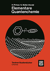 Kartonierter Einband Elementare Quantenchemie von Hans Primas, Ulrich Müller-Herold