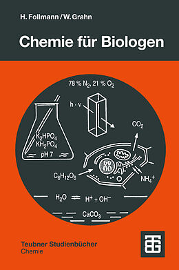 Kartonierter Einband Chemie für Biologen von Hartmut Follmann, Walter Grahn