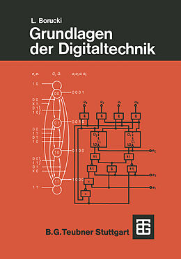 Kartonierter Einband Grundlagen der Digitaltechnik von Lorenz Borucki