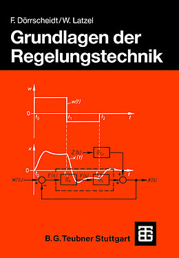 Fester Einband Grundlagen der Regelungstechnik von Frank Dörrscheidt, Wolfgang Latzel