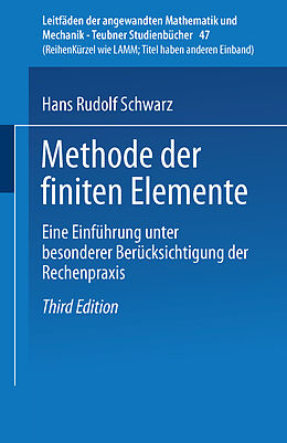 Kartonierter Einband Methode der finiten Elemente von Hans-Rudolf Schwarz