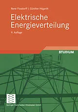 Kartonierter Einband Elektrische Energieverteilung von René Flosdorff, Günther Hilgarth