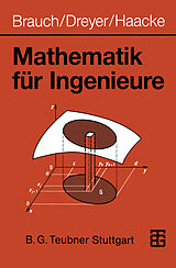 Kartonierter Einband Mathematik für Ingenieure von Wolfgang Brauch, Hans-Joachim Dreyer, Wolfhart Haacke