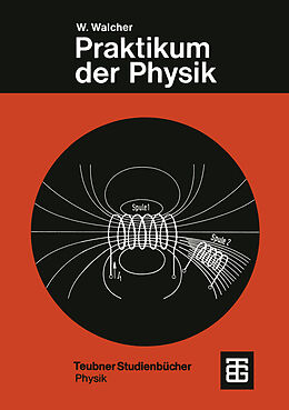 Kartonierter Einband Praktikum der Physik von Wilhelm Walcher