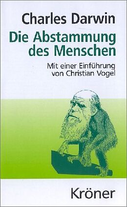 Fester Einband Die Abstammung des Menschen von Charles Darwin