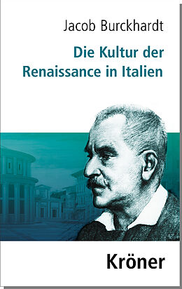 Fester Einband Die Kultur der Renaissance in Italien von Jacob Burckhardt