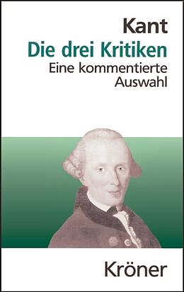 Fester Einband Die drei Kritiken von Immanuel Kant