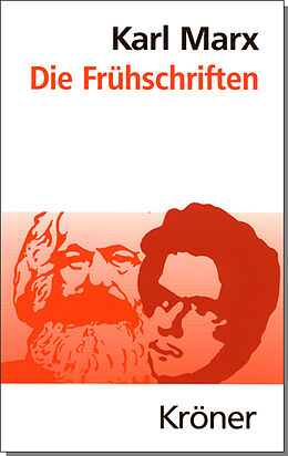 Fester Einband Die Frühschriften von Karl Marx