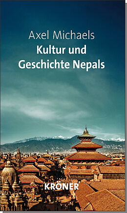 Fester Einband Kultur und Geschichte Nepals von Axel Michaels