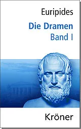 Fester Einband Euripides, Die Dramen / Die Dramen von Euripides