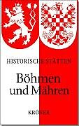 Handbuch der Historischen Stätten Böhmen und Mähren