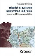 E-Book (pdf) Friedrich II. zwischen Deutschland und Polen von Hans-Jürgen Bömelburg