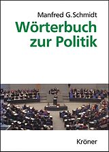 Fester Einband Wörterbuch zur Politik von Manfred G Schmidt