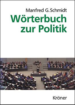 Fester Einband Wörterbuch zur Politik von Manfred G Schmidt