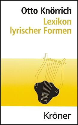 Fester Einband Lexikon lyrischer Formen von Otto Knörrich