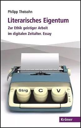 E-Book (pdf) Literarisches Eigentum von Philipp Theisohn