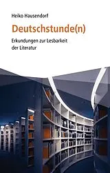 E-Book (pdf) Deutschstunden(n) von Hausendorf Heiko