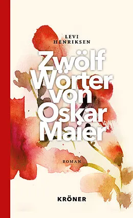 E-Book (epub) Zwölf Wörter von Oskar Maier von Levi Henriksen