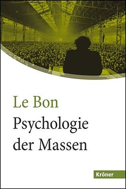 Kartonierter Einband Psychologie der Massen von Gustave Le Bon